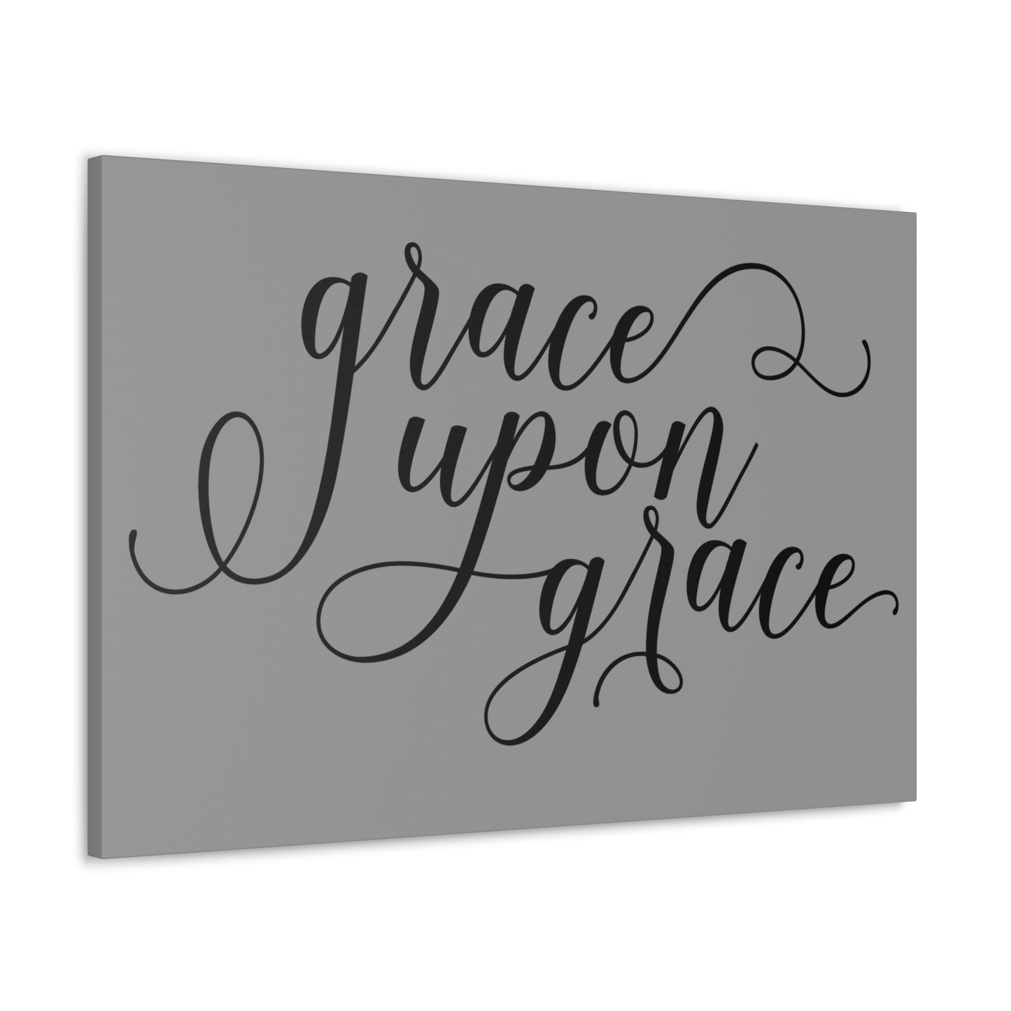 Grace Upon Grace Canvas Gallery Wraps