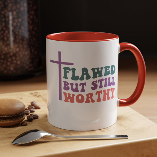 Mug - Flawed but still Worthy Accent Coffee Mug (11, 15oz)