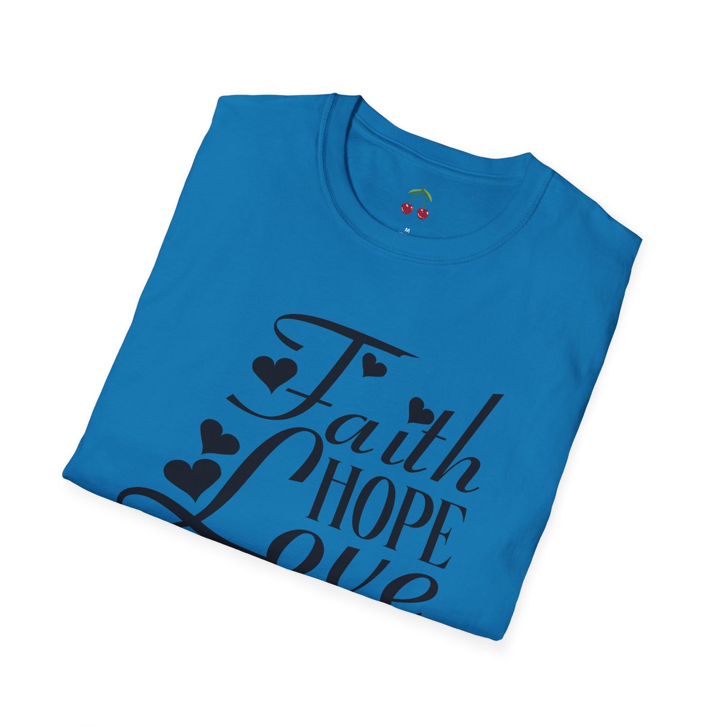 Faith Hope Love T-Shirt