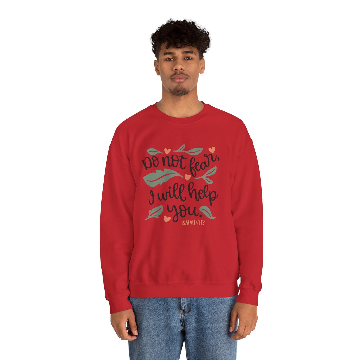 Do Not Fear Heavy Blend™ Crewneck Sweatshirt