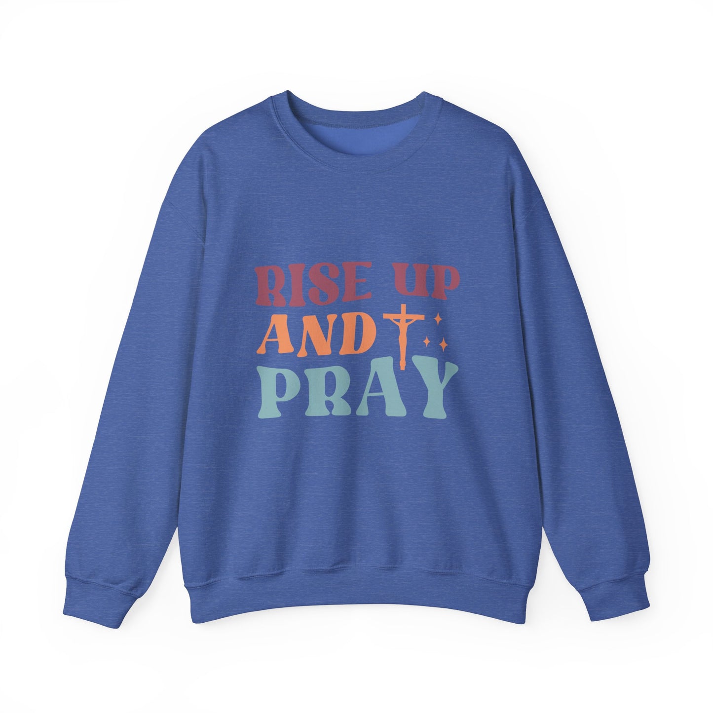 Crewneck Sweatshirt with Rise Up and Pray Quote