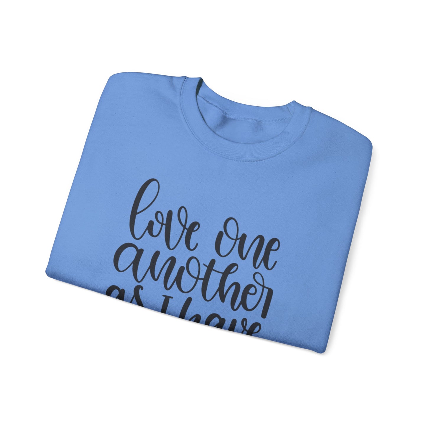 Christian Love One Another Sweatshirt