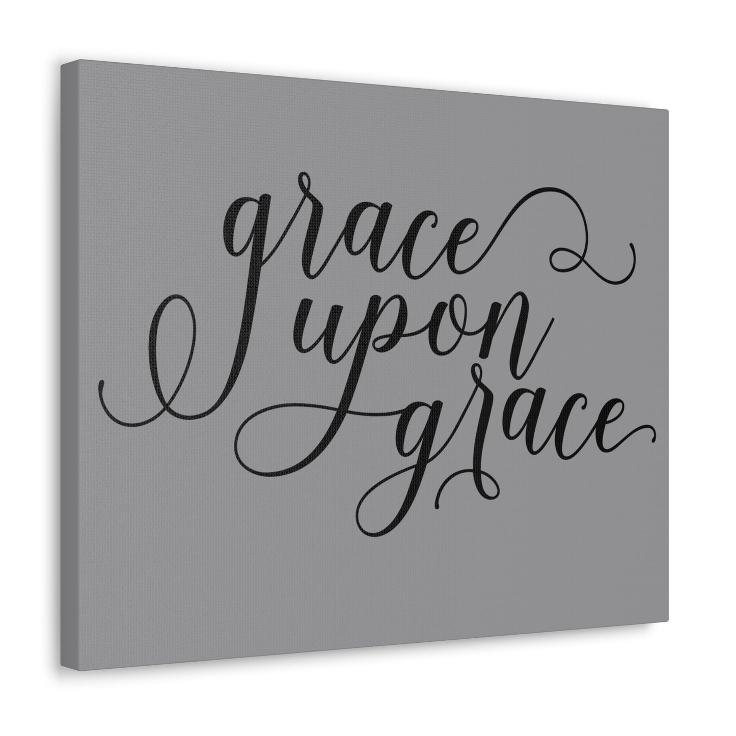 Grace Upon Grace Canvas Gallery Wraps