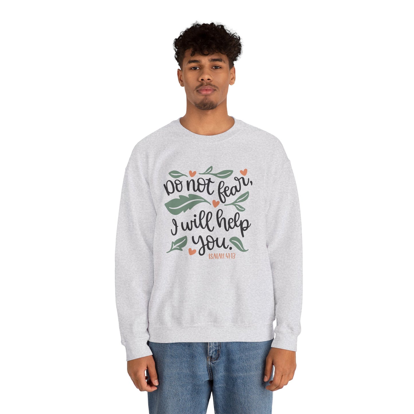 Do Not Fear Heavy Blend™ Crewneck Sweatshirt