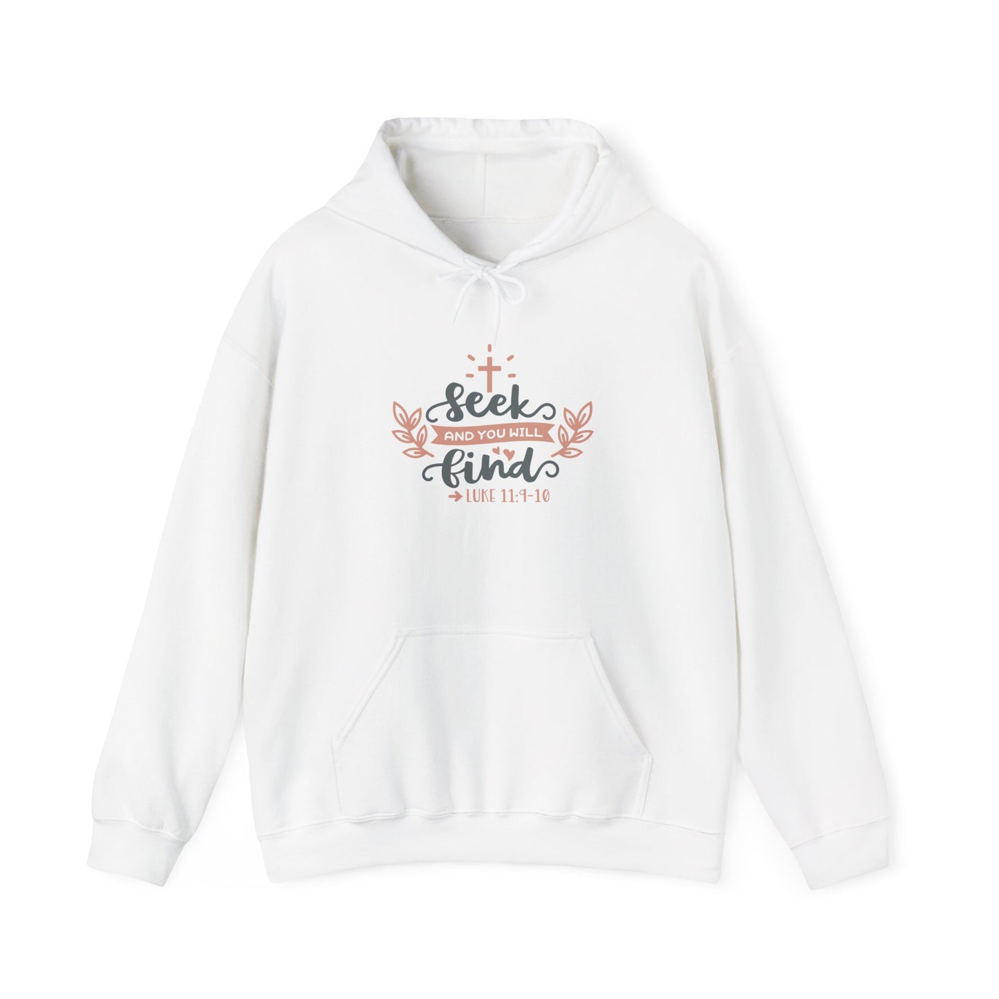 Seek and You Will Find Unisex Hoodie Sweatshirt - Matthew 7:7 Quote