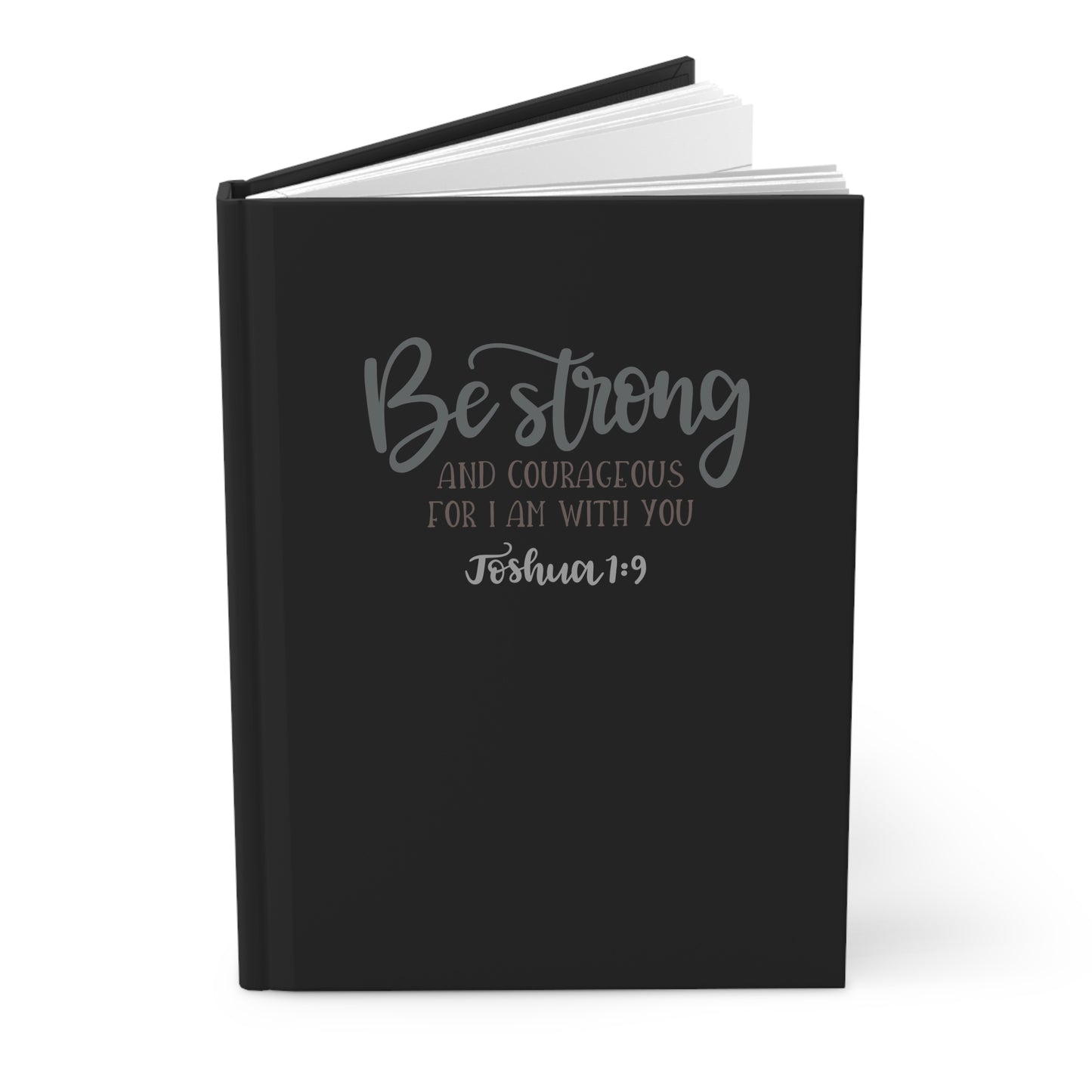 Be Strong Hardcover Journal Matte