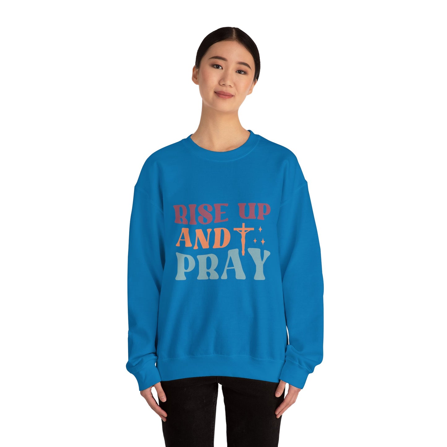 Crewneck Sweatshirt with Rise Up and Pray Quote