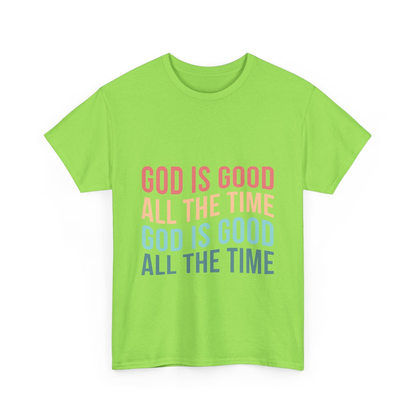 Religious T-Shirt - God is Good All the Time