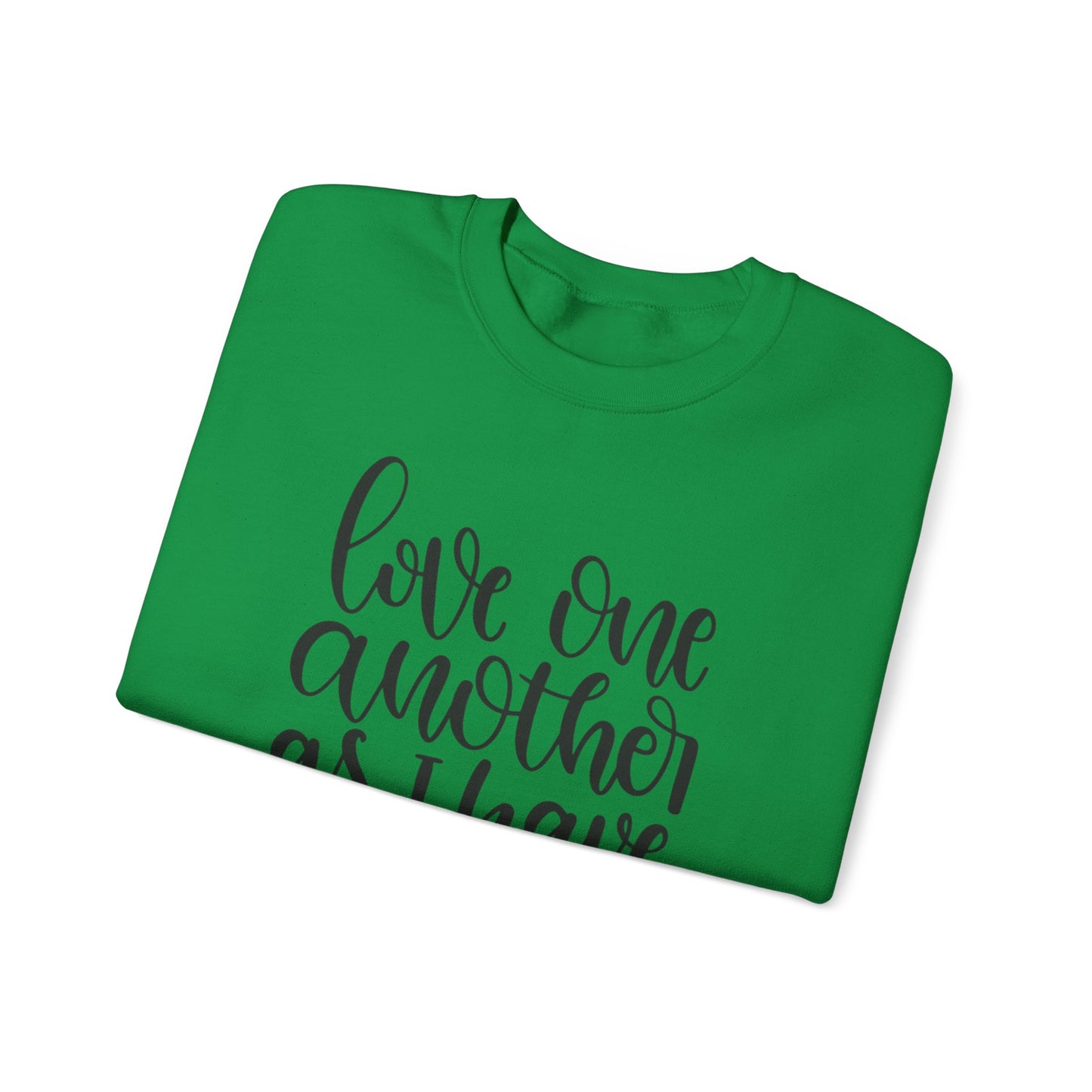 Christian Love One Another Sweatshirt