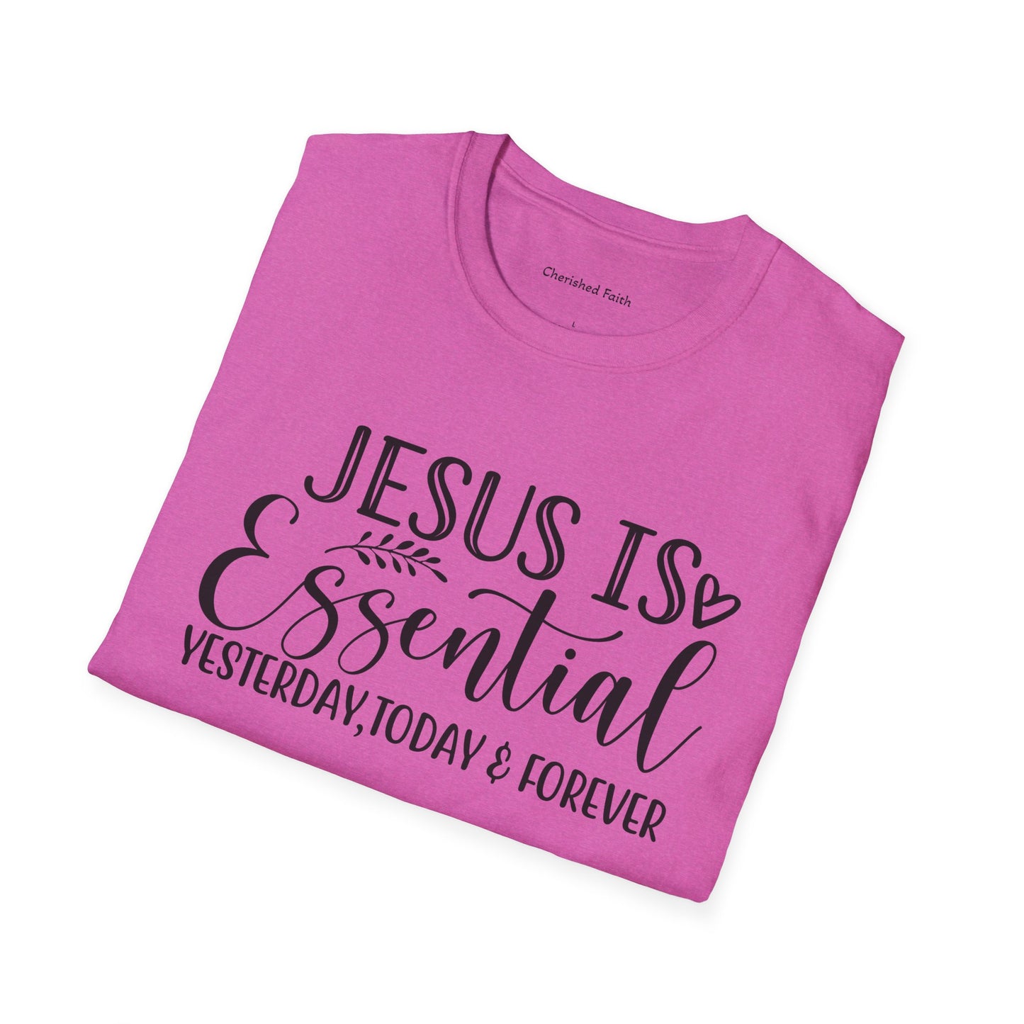 Jesus is Essential  Softstyle T-Shirt