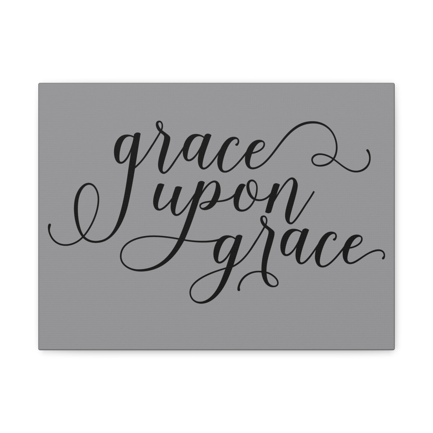 Grace Upon Grace Canvas Gallery Wraps