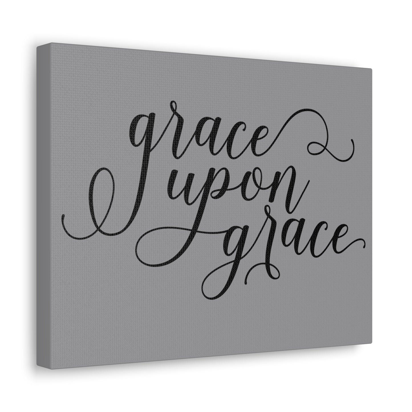 Grace Upon Grace Canvas Gallery Wraps