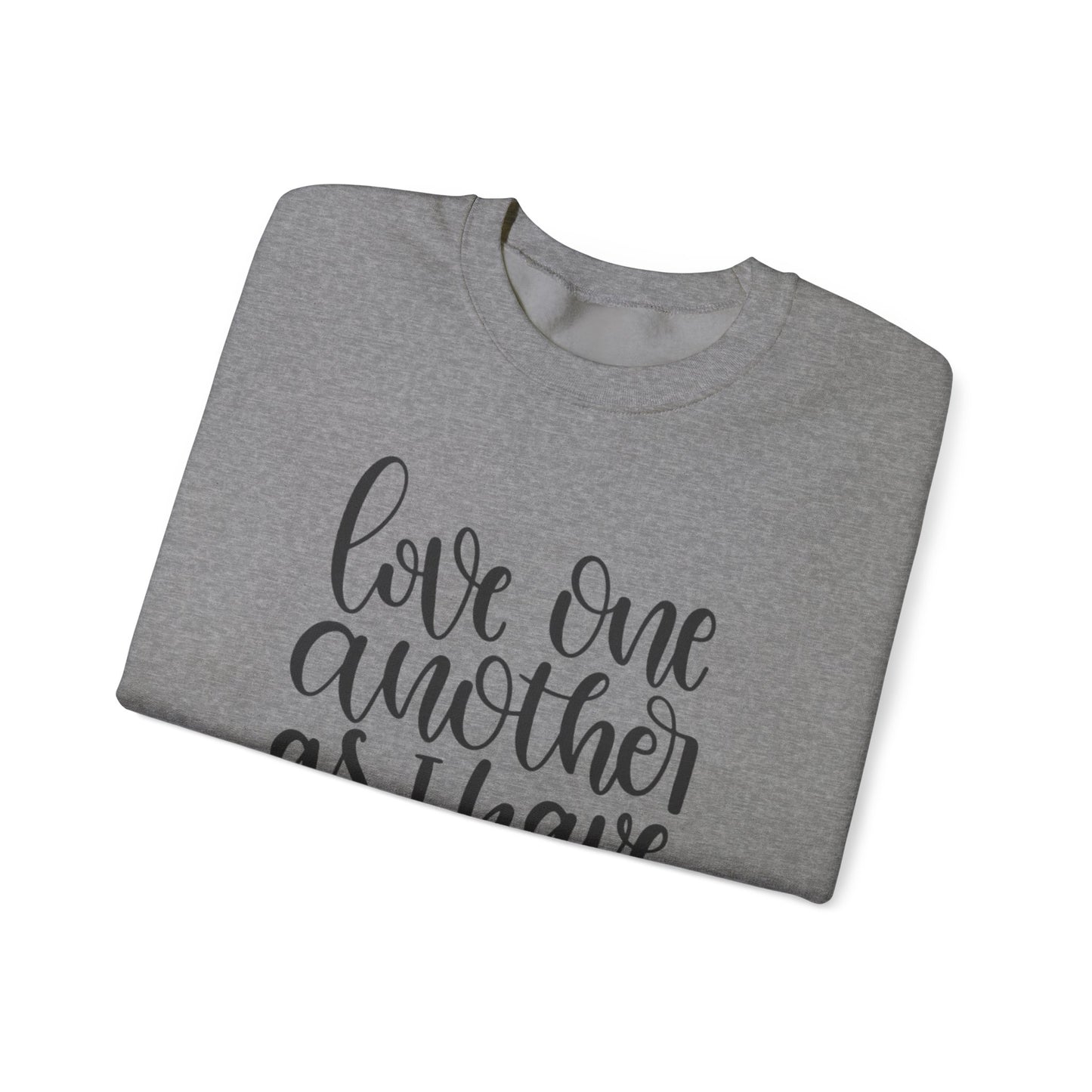 Christian Love One Another Sweatshirt