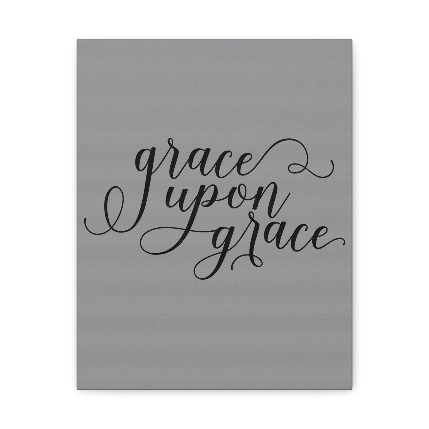 Grace Upon Grace Canvas Gallery Wraps