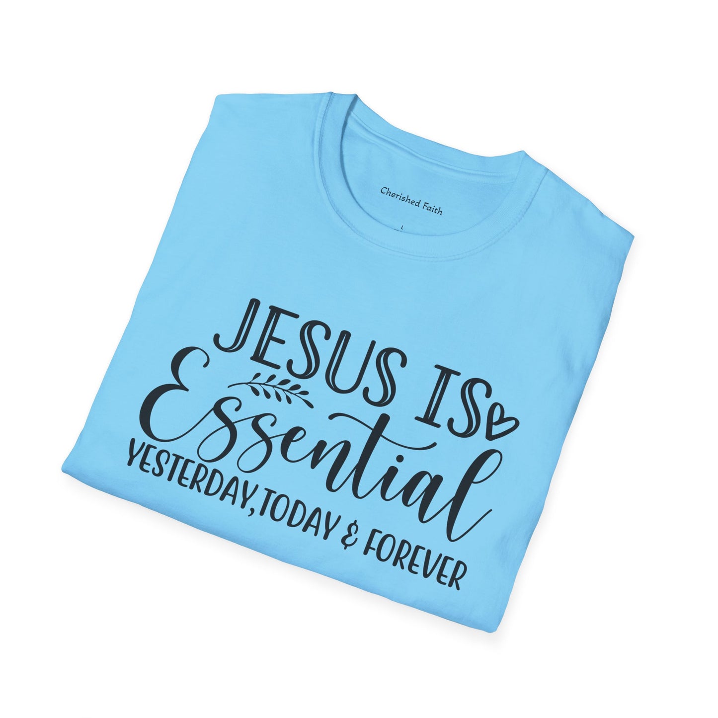 Jesus is Essential  Softstyle T-Shirt