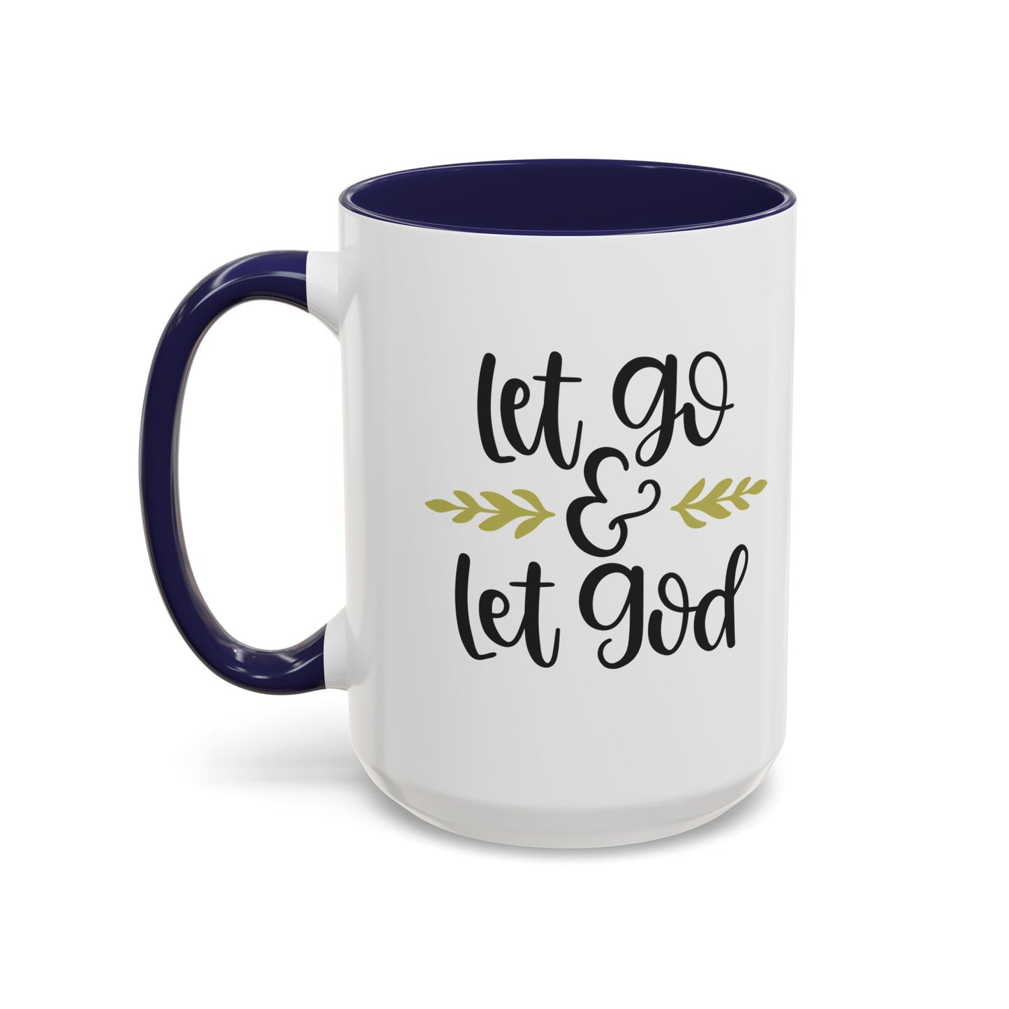 Let Go & Let God Accent Coffee Mug (11, 15oz)