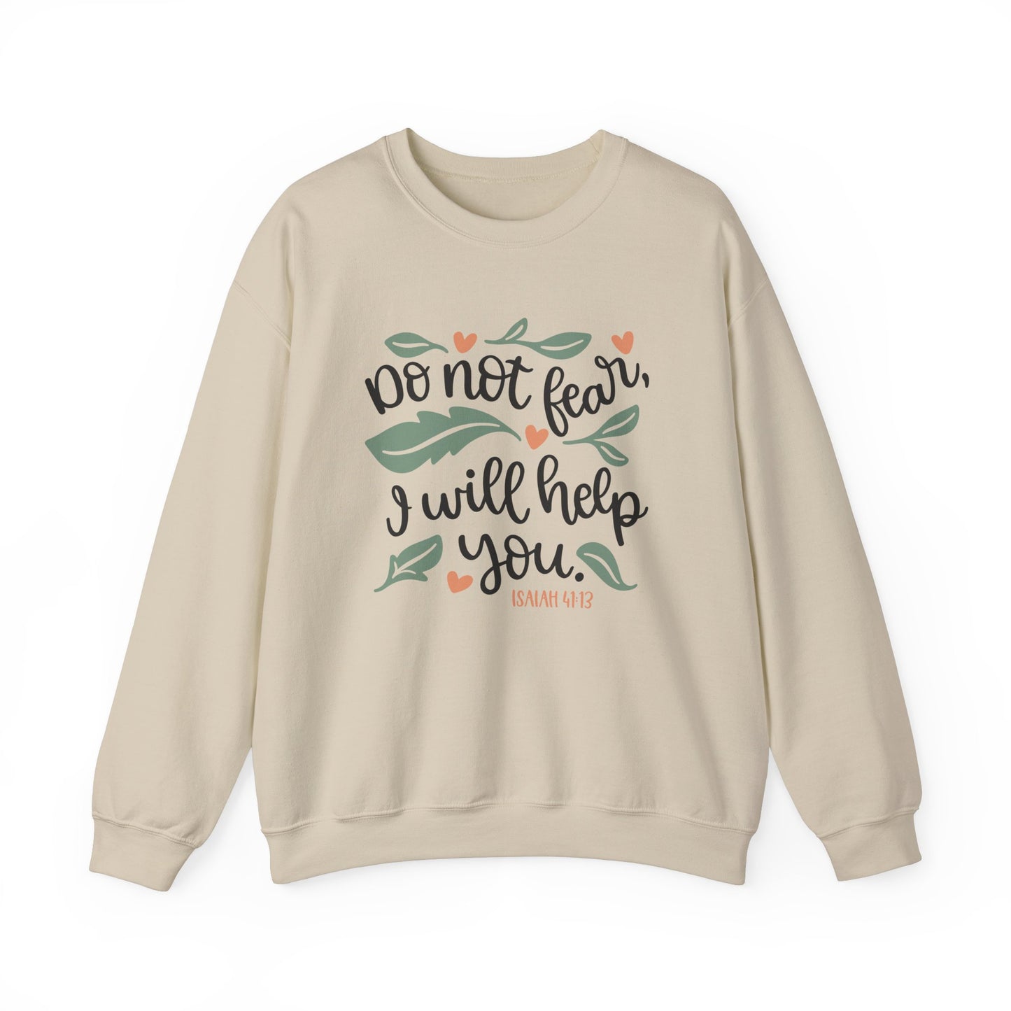 Do Not Fear Heavy Blend™ Crewneck Sweatshirt