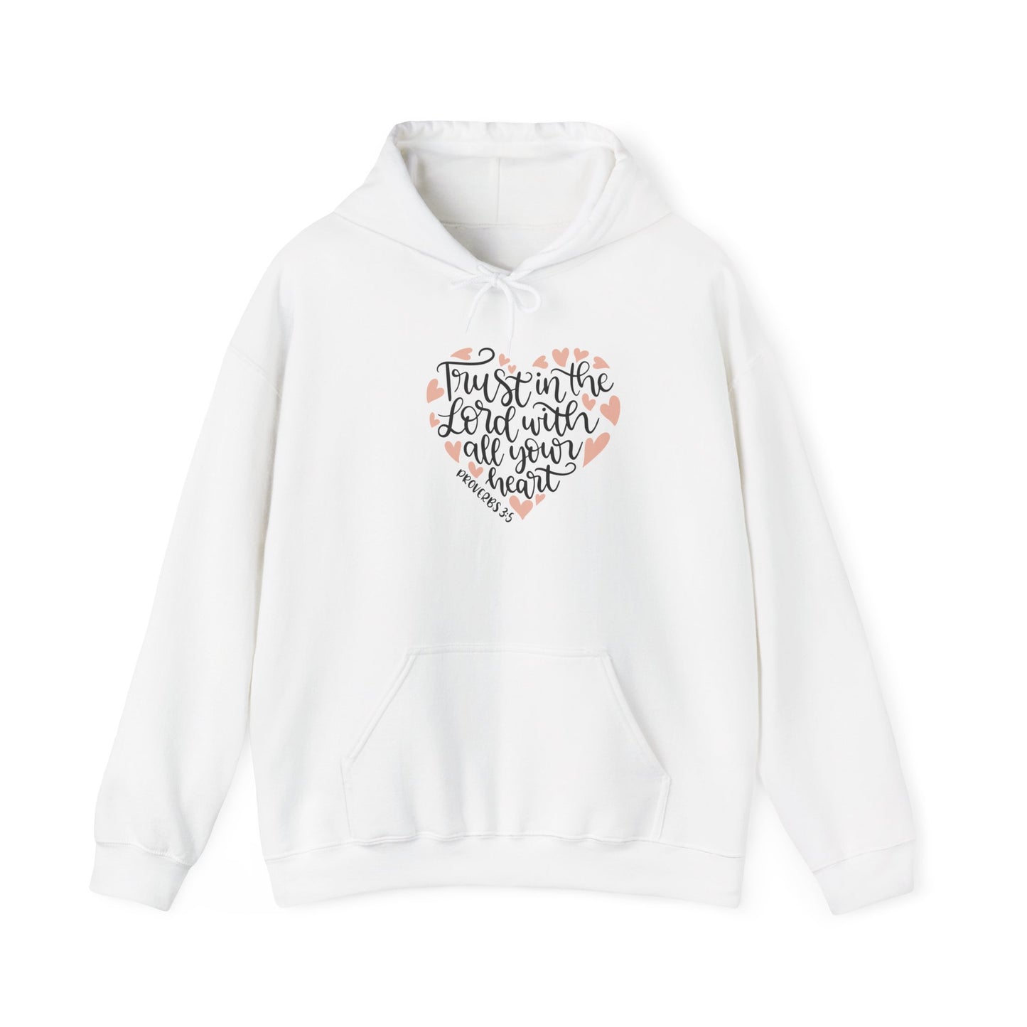 Trust in the Lord Heavy Blend™ Hooded Sweatshirt