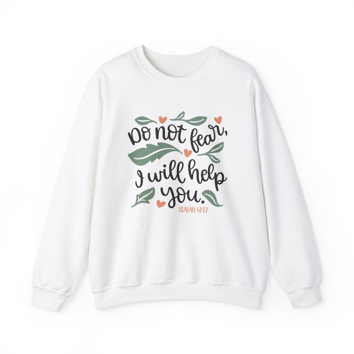 Do Not Fear Heavy Blend™ Crewneck Sweatshirt