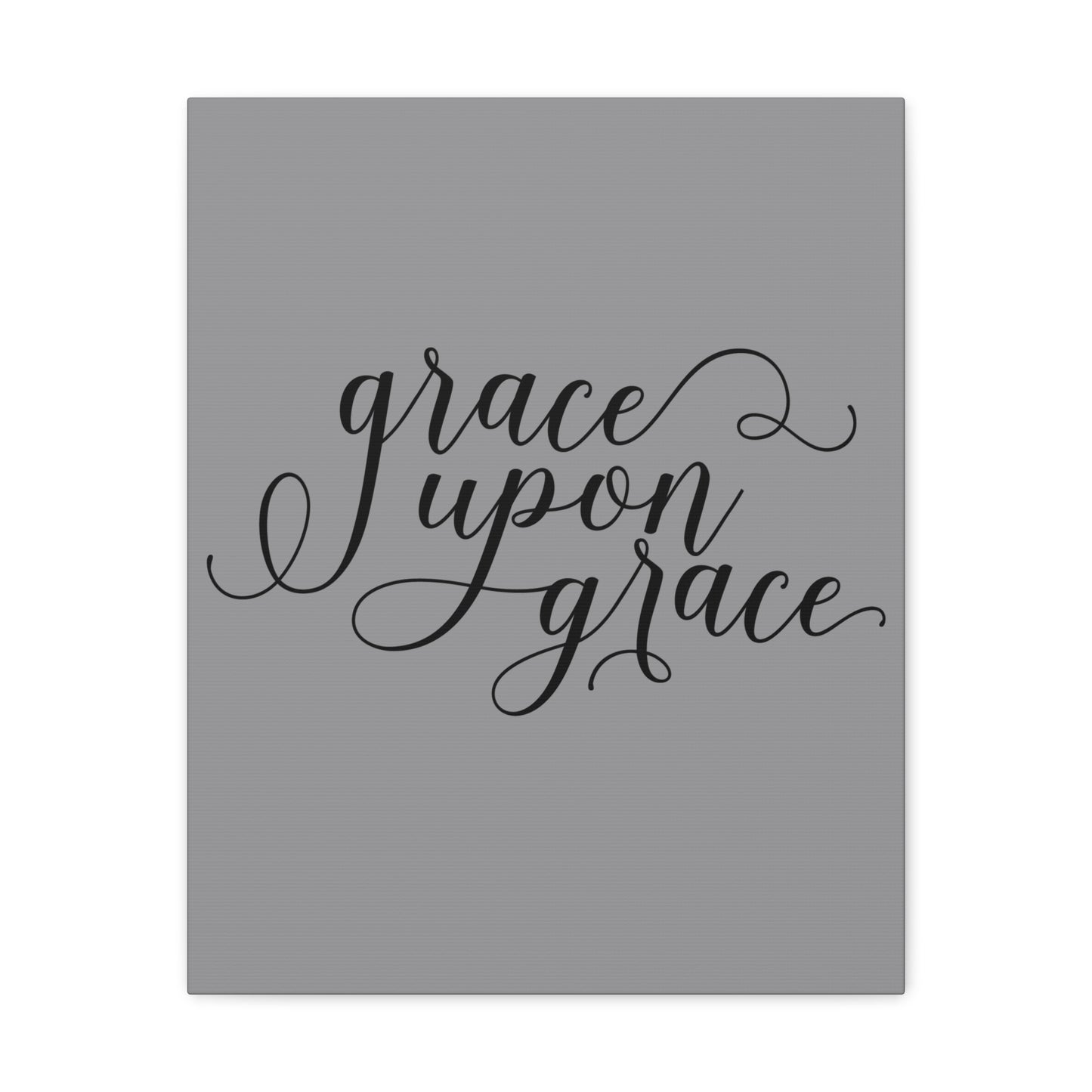 Grace Upon Grace Canvas Gallery Wraps