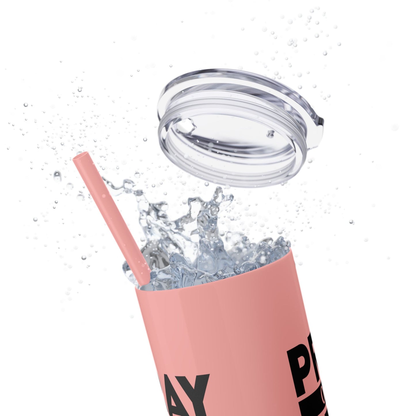 Pray on it Pray over it Skinny Tumbler with Straw, 20oz