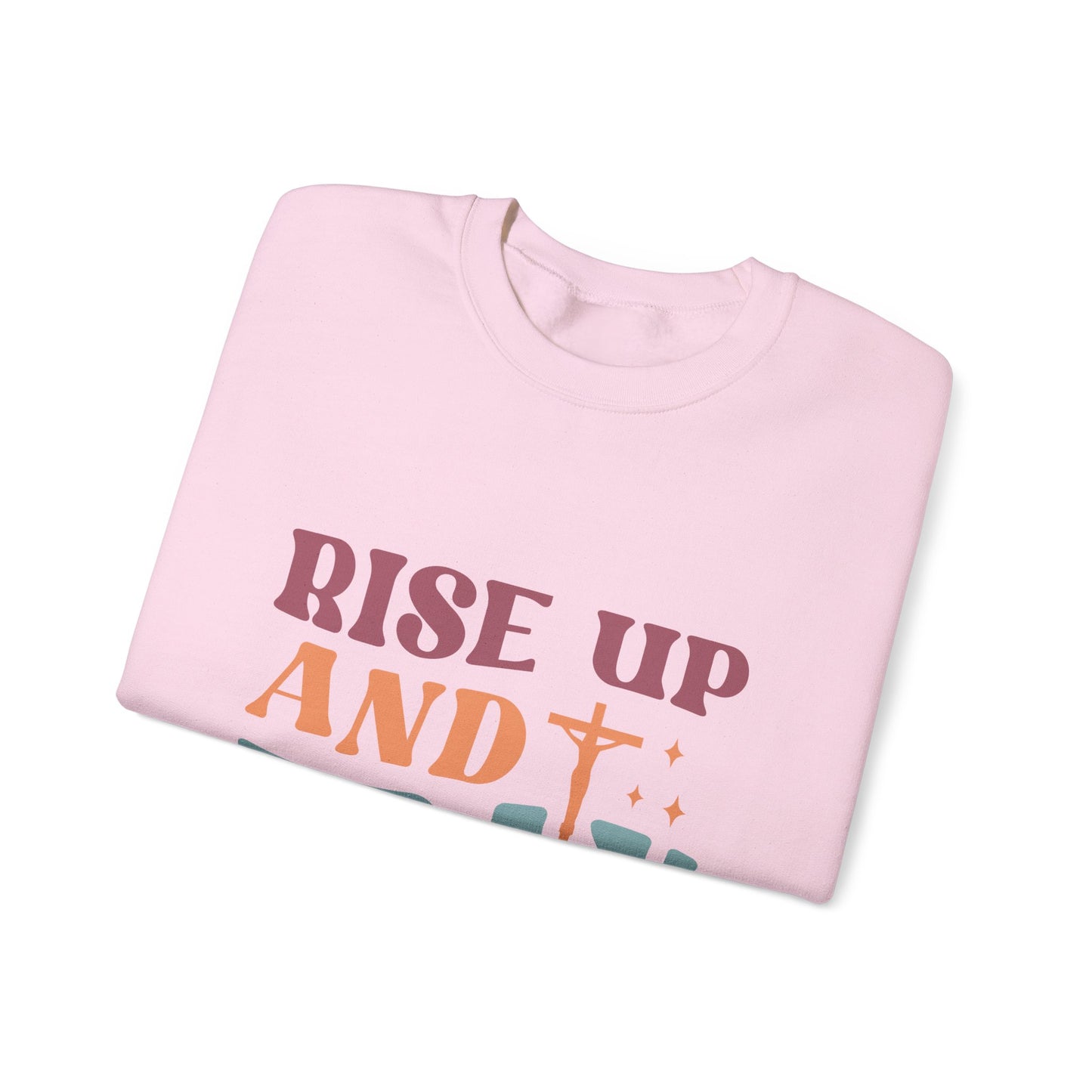 Crewneck Sweatshirt with Rise Up and Pray Quote