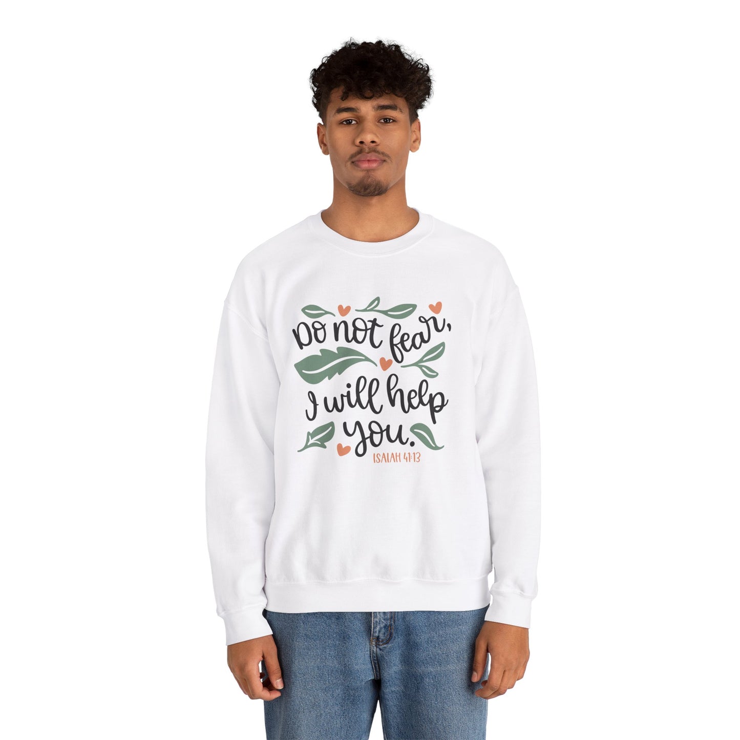 Do Not Fear Heavy Blend™ Crewneck Sweatshirt